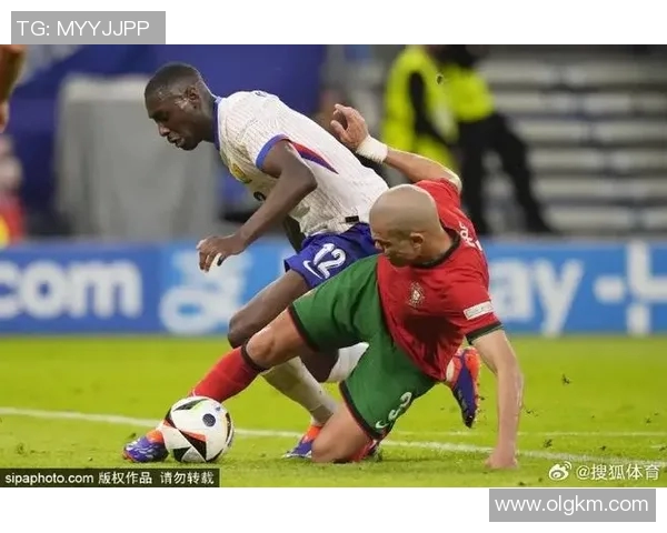 葡萄牙0-0战平法国，兩隊对抗激烈